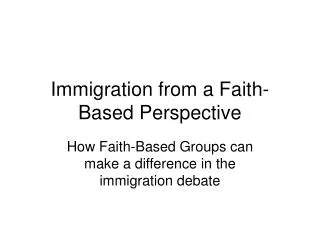 Immigration from a Faith-Based Perspective