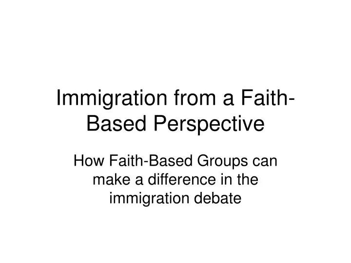 immigration from a faith based perspective