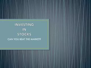 INVESTING IN STOCKS