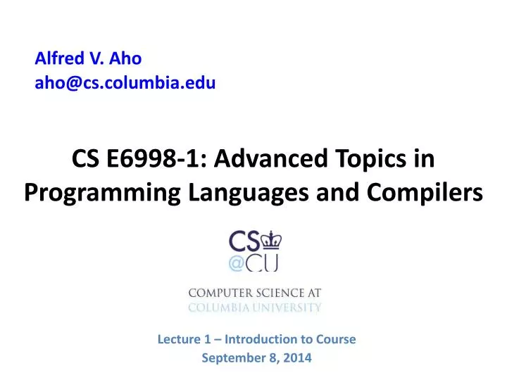 cs e6998 1 advanced topics in programming languages and compilers