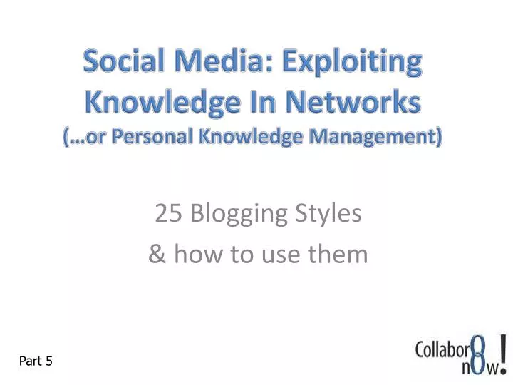 social media exploiting knowledge in networks or personal knowledge management