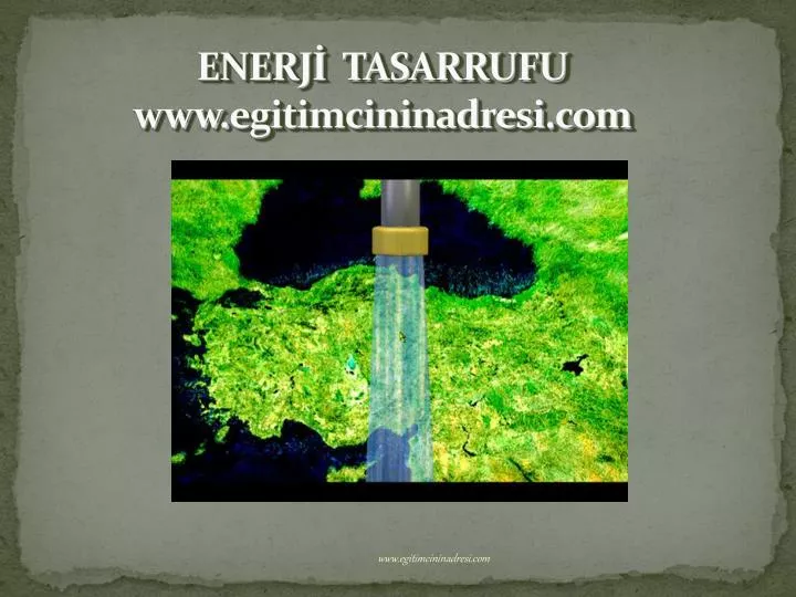 enerj tasarrufu www egitimcininadresi com