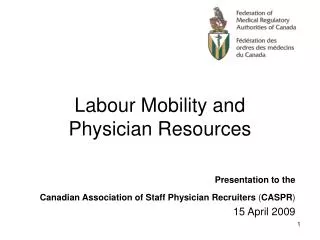 Labour Mobility and Physician Resources