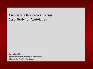Associating Biomedical Terms: Case Study for Acetylation