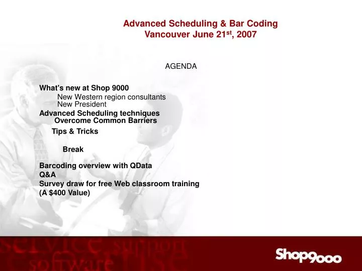 advanced scheduling bar coding vancouver june 21 st 2007