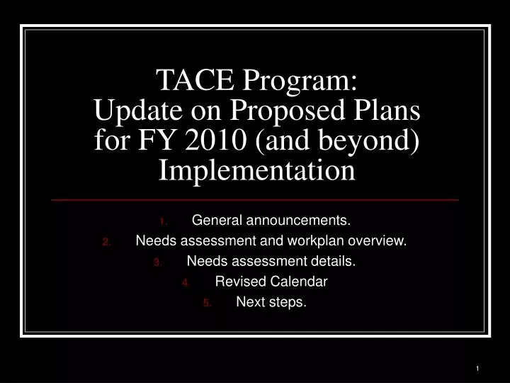 tace program update on proposed plans for fy 2010 and beyond implementation