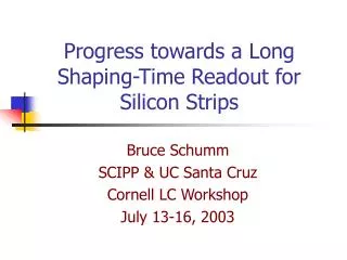 Progress towards a Long Shaping-Time Readout for Silicon Strips