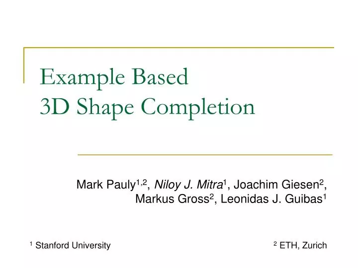 example based 3d shape completion