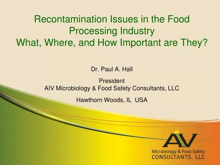 recontamination issues in the food processing industry what where and how important are they