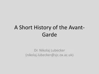 A Short History of the Avant-Garde