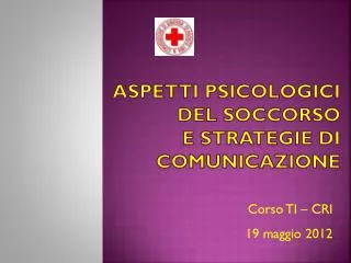 aspetti psicologici del soccorso e strategie di comunicazione