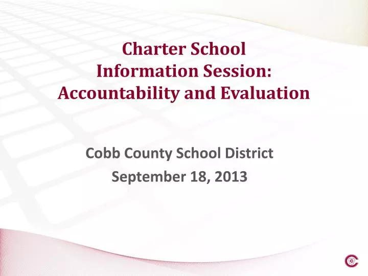 charter school information session accountability and evaluation