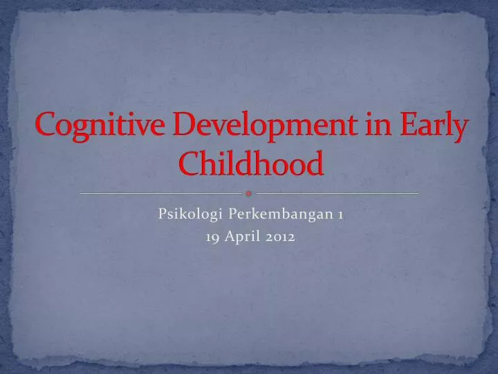 cognitive development in early childhood