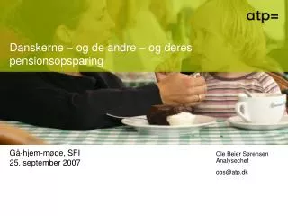 danskerne og de andre og deres pensionsopsparing
