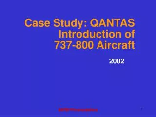 Case Study: QANTAS Introduction of 737-800 Aircraft