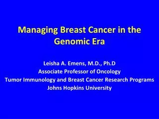 Managing Breast Cancer in the Genomic Era