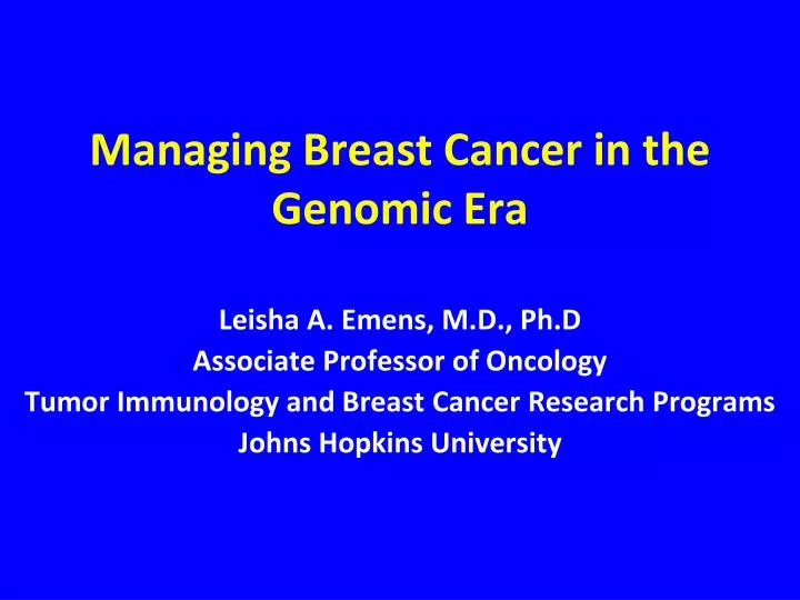 managing breast cancer in the genomic era