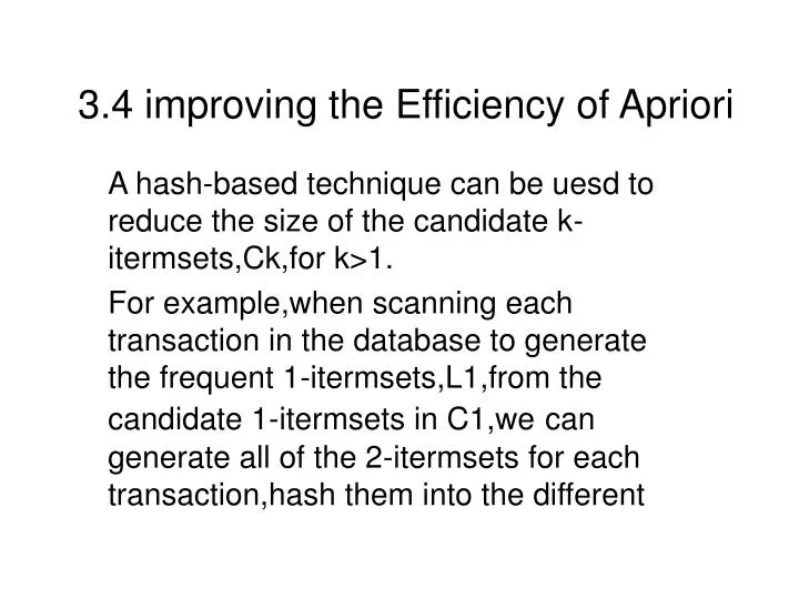 3 4 improving the efficiency of apriori