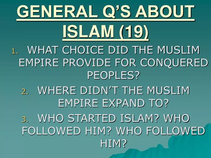 general q s about islam 19