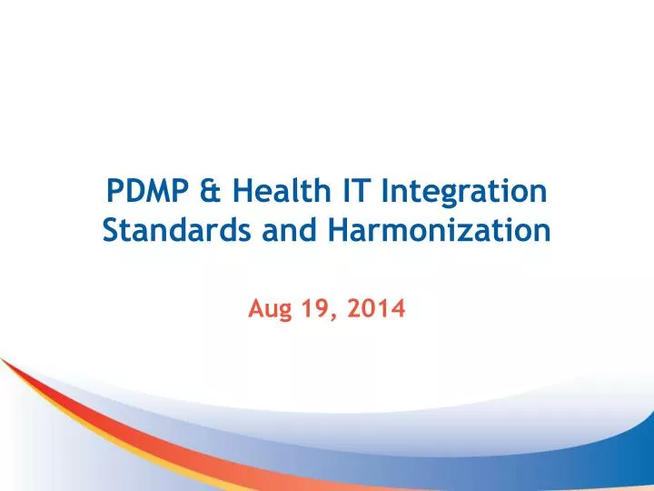 pdmp health it integration standards and harmonization