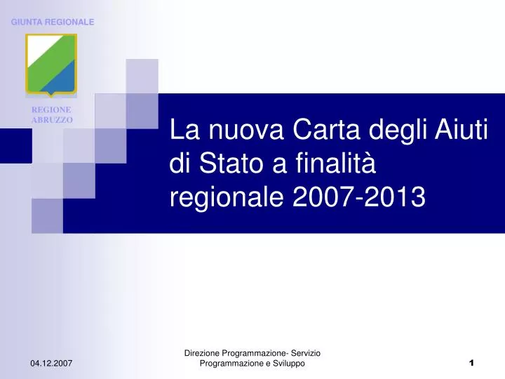 la nuova carta degli aiuti di stato a finalit regionale 2007 2013