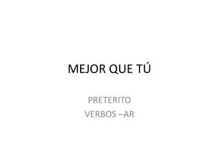 mejor que t