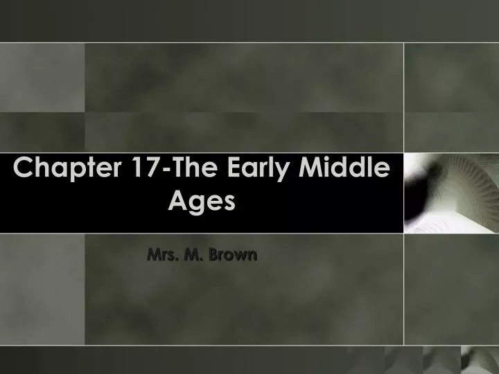 chapter 17 the early middle ages