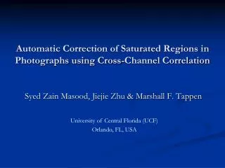 Automatic Correction of Saturated Regions in Photographs using Cross-Channel Correlation