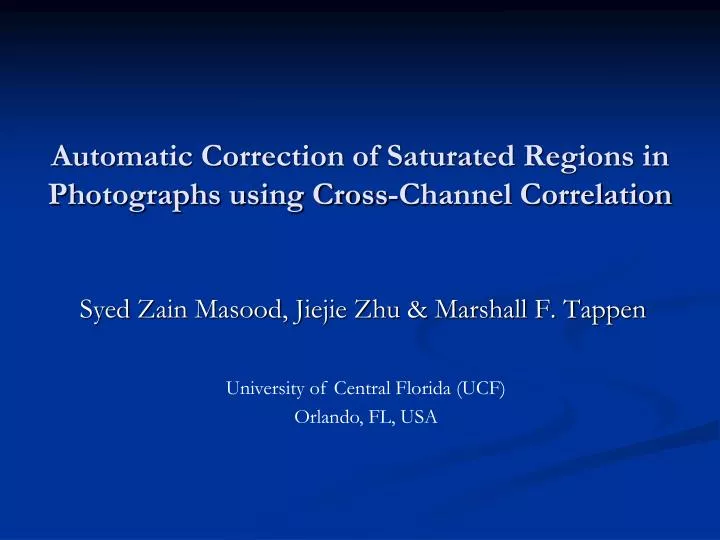automatic correction of saturated regions in photographs using cross channel correlation