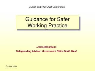 Guidance for Safer Working Practice