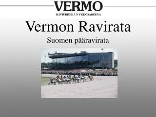 vermon ravirata suomen p ravirata