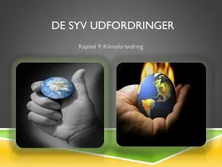 de syv udfordringer