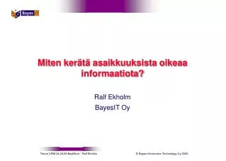 miten ker t asaikkuuksista oikeaa informaatiota