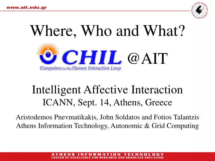 where who and what @ait intelligent affective interaction icann sept 14 athens greece