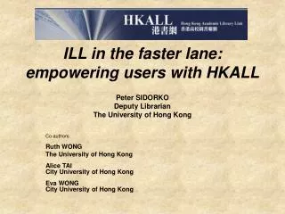ILL in the faster lane: empowering users with HKALL