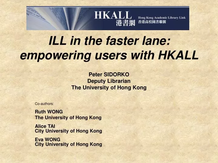 ill in the faster lane empowering users with hkall
