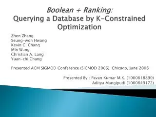Boolean + Ranking: Querying a Database by K-Constrained Optimization