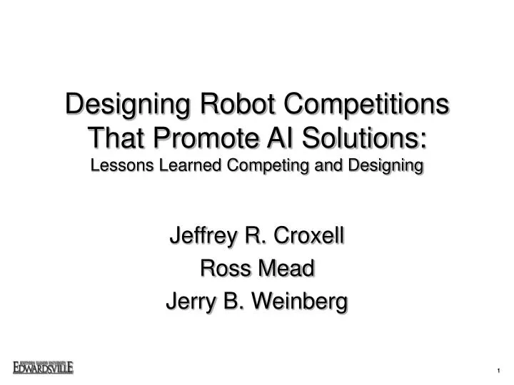designing robot competitions that promote ai solutions lessons learned competing and designing
