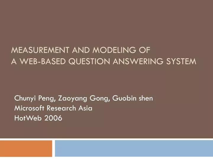 measurement and modeling of a web based question answering system