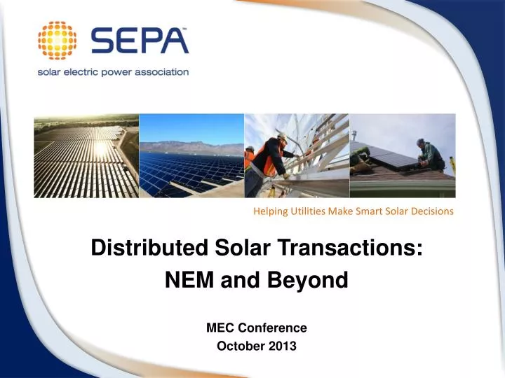 distributed solar transactions nem and beyond mec conference october 2013