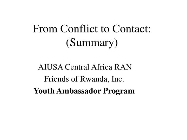 from conflict to contact summary