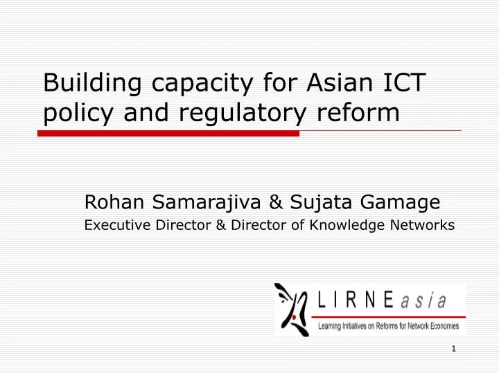 building capacity for asian ict policy and regulatory reform