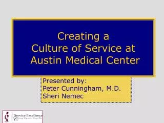 Creating a Culture of Service at Austin Medical Center