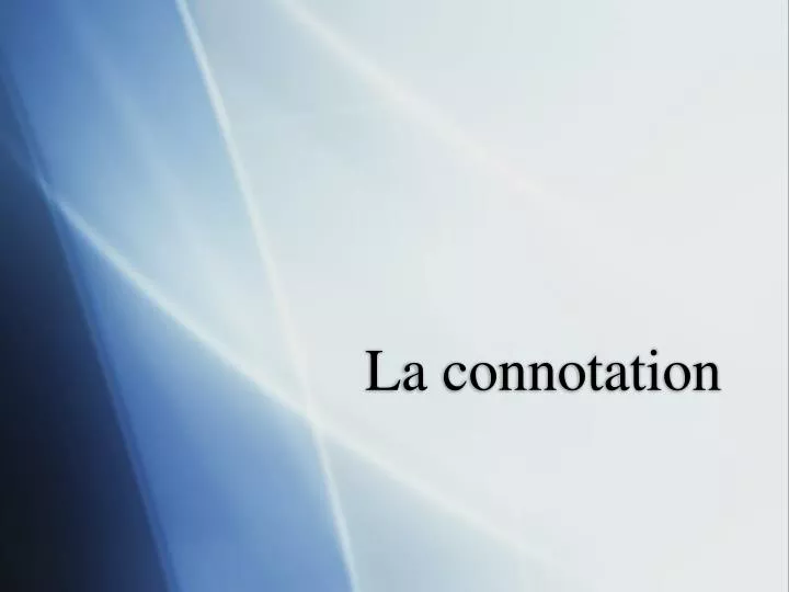 la connotation