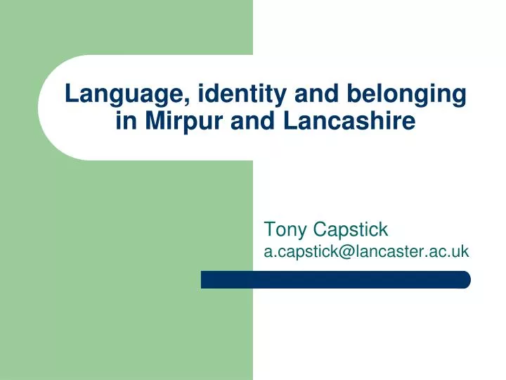 language identity and belonging in mirpur and lancashire