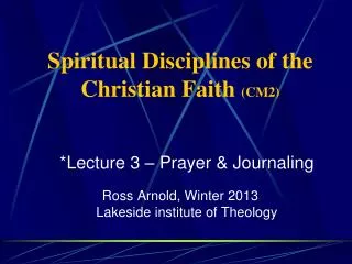 Spiritual Disciplines of the Christian Faith (CM2)