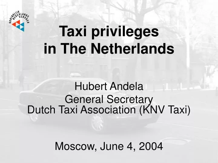 taxi privileges in the netherlands