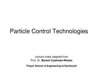 Particle Control Technologies