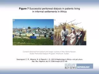 Figure 7 Successful peritoneal dialysis in patients living in informal settlements in Africa