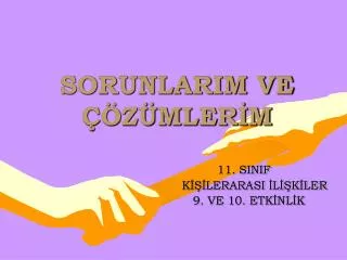 sorunlarim ve z mler m